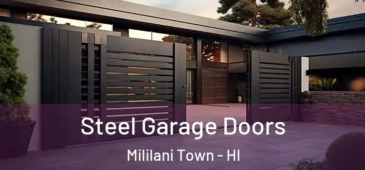  Steel Garage Doors Mililani Town - HI